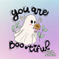 You Are Bootiful Png, Funny Halloween Shirt Png, Cute Ghost Png, Fall Png, Floral Ghost Halloween Png, Boo Ghost Png Sublimation Design