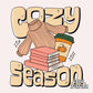 Cozy Season Png, Sweater Weather Png, Trendy Fall Png Design For Sublimation Dtf UVDtf, Autumn Png Designs For Shirts