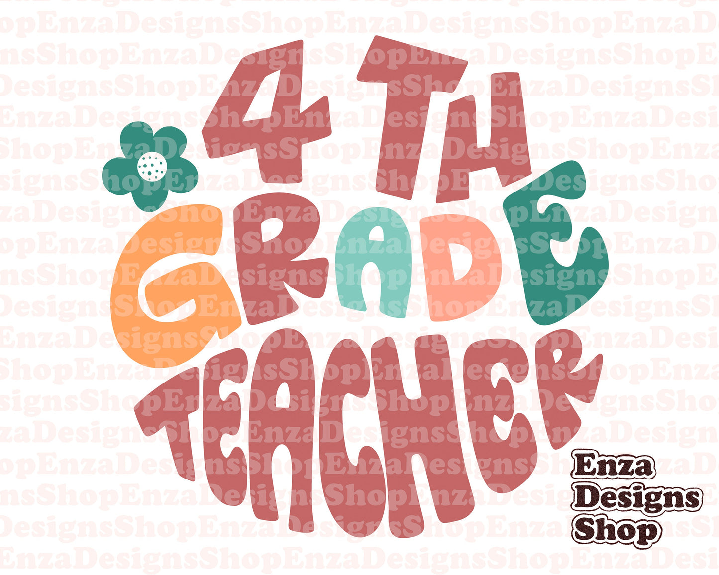 Fourth Grade Teacher PNG, 4th Grade Teacher Sublimation Design, Teacher Shirt Design, Teacher PNG Download, New Teacher Shirt Design