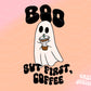 Boo But First Coffee Png, Retro Halloween Png, Ghost Png, Coffee Shirt Design, Spooky Season Png, Coffee Lover Png, Coffee Sublimation