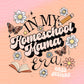 In My Homeschool Mama Era Png, Homeschool Mom Png, Mama Png Shirt, Homeschooling Png Sublimation, Homeschool Mom Shirt Design Png, Mama Png